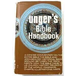 Unger’s Bible Handbook Merrill F Unger 1967 Moody Press HC Dust Jacket 930pp